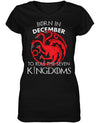 Born in December to Rule Seven Kingdoms