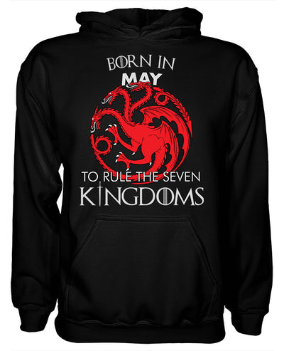 Born in May to Rule Seven Kingdoms