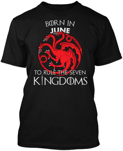 Born in June to Rule Seven Kingdoms