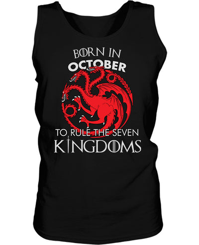 Born in October to Rule Seven Kingdoms