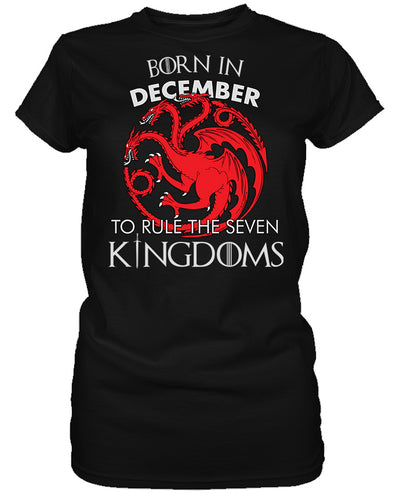 Born in December to Rule Seven Kingdoms